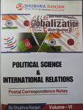 Political Science and International Relations Volume - VI